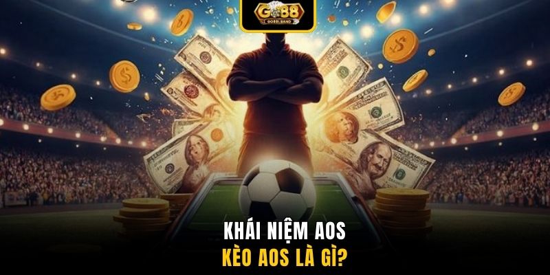 Khái niệm AOS là gì?